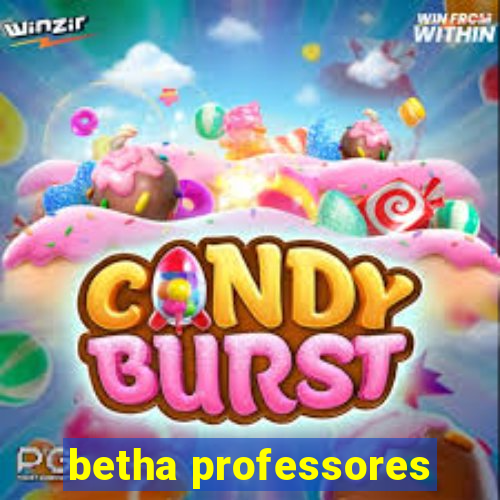 betha professores